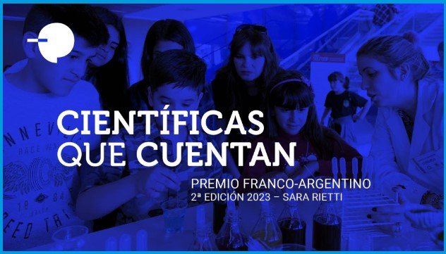 Se lanzó la segunda edición del Premio “Científicas Que Cuentan”