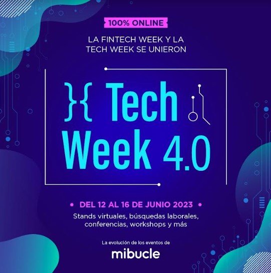 Tech Week 4.0 – Ofrecerá 450 oportunidades laborales en el rubro tecnológico y digital