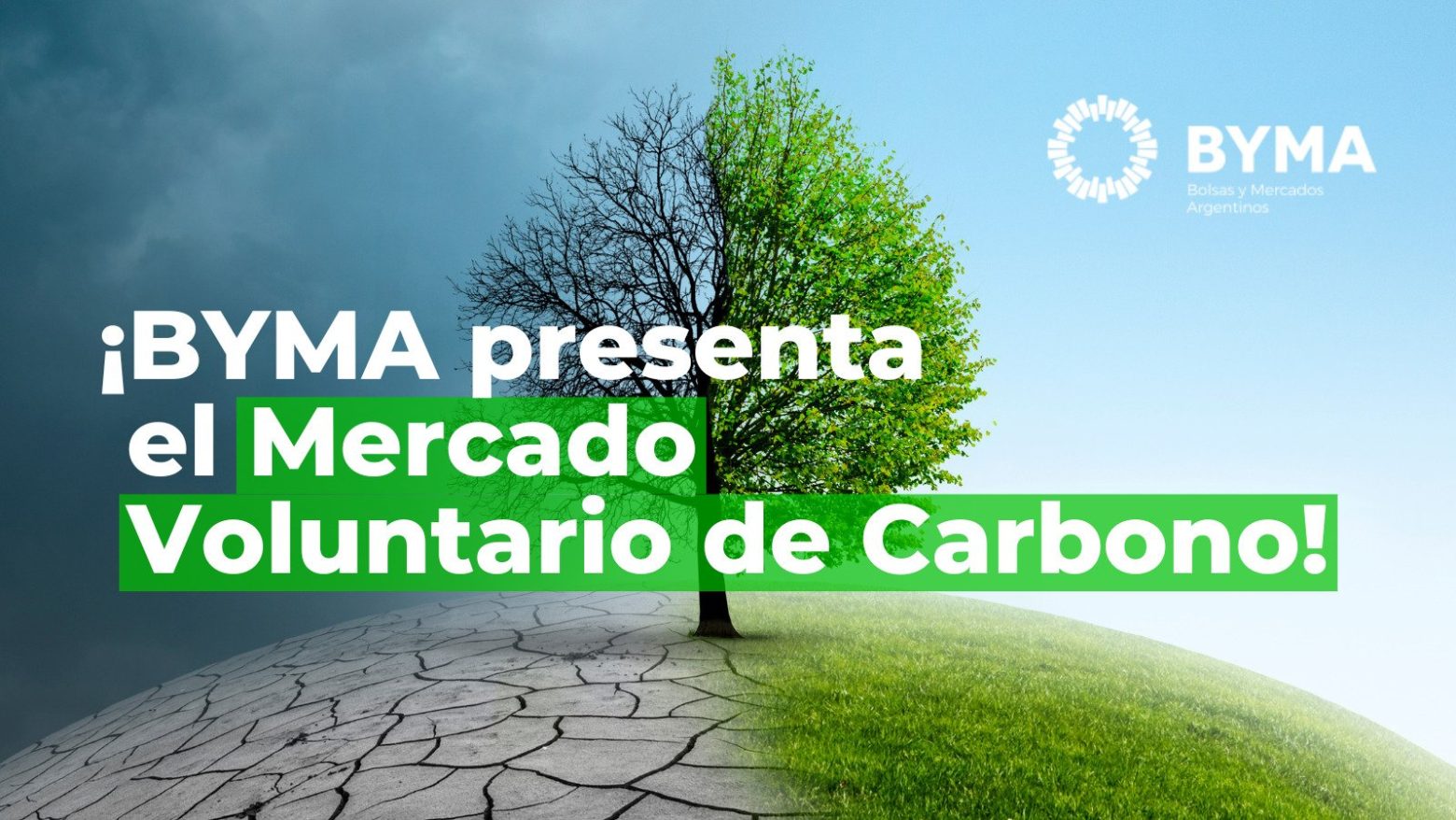 Bolsas y Mercados Argentinos (ByMA) lanza un Mercado Voluntario de Carbono
